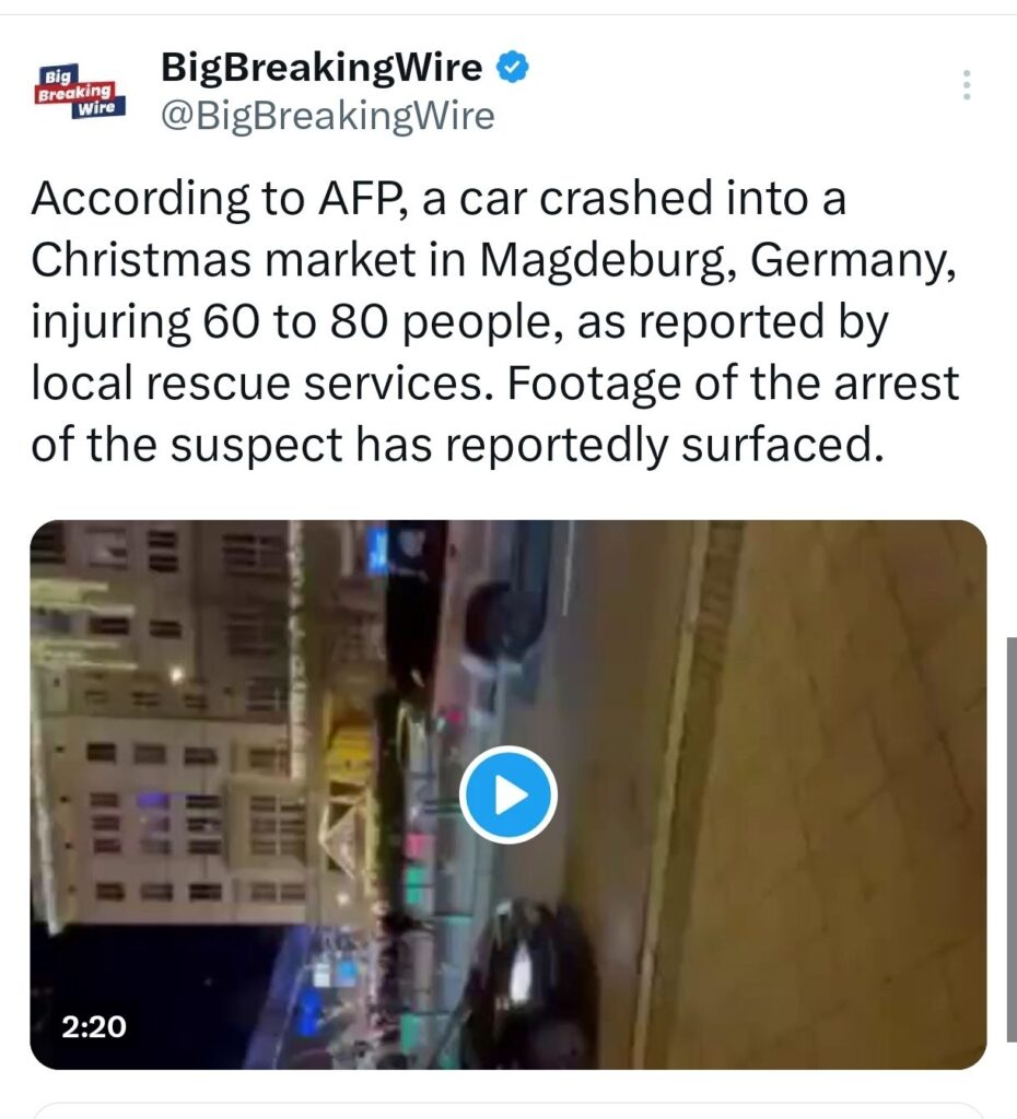 Car Crashes Into Crowd at Christmas Market in Magdeburg, Germany; Driver Arrested