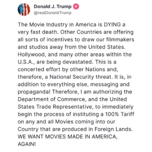 Trump Calls for 100% Tariff on Foreign Movies to Protect U.S. Film Industry