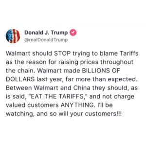 Trump Criticizes Walmart Over Price Hikes, Urges Them to Absorb Tariffs