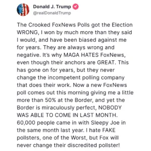 President Trump Criticizes Fox News Polls on Election and Border Issues