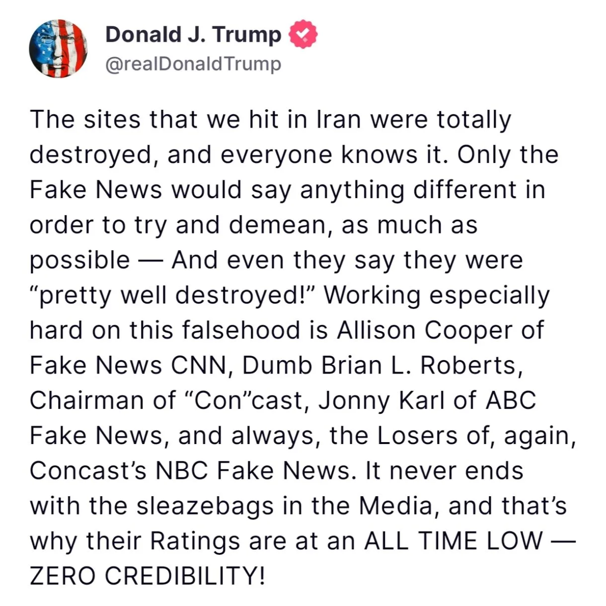 President Trump Says Iranian Sites Were 'Totally Destroyed,' Criticizes Media Coverage