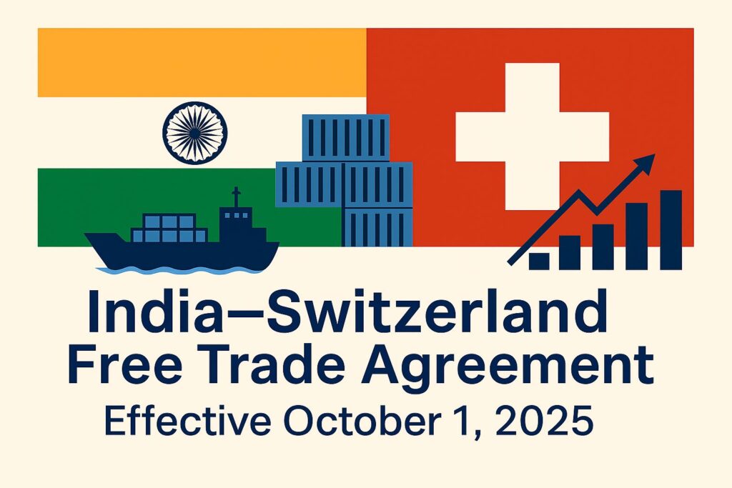 India and Switzerland Finalize Free Trade Agreement to Begin October 1, 2025