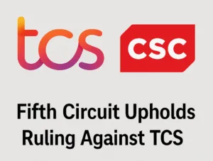 Fifth Circuit Upholds $194.2 Million Ruling Against TCS