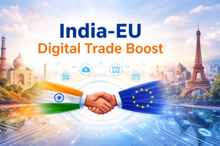 India-EU FTA Digital Trade Chapter to Boost Paperless Trade, e-Invoicing and Secure Cross-Border Transactions